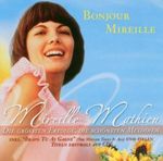 Mireille Mathieu: Bonjour Mireille, 2 CDs