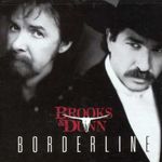 Brooks & Dunn: Borderline, CD