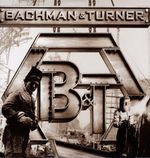 Bachman & Turner  (ex-Bachman-Turner Overdrive): Bachman & Turner (180g), 2 LPs