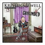 Kristina Jewell Under Parenta: Grounded, CD