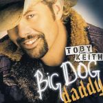 Toby Keith: Big Dog Daddy, CD