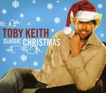 Toby Keith: Classic Christmas, 2 CDs