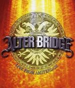 Alter Bridge: Live From Amsterdam, Blu-ray Disc