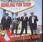 Bowling For Soup: Great Burrito Extortion Case, CD