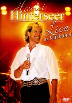 Hansi Hinterseer: Live In Kitzbühel 2005/2006, DVD
