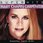 Mary Chapin Carpenter: Super Hits, CD