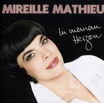 Mireille Mathieu: In meinem Herzen, CD