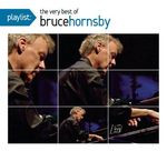 Bruce Hornsby: Playlist: The Very Best Of Bruce Hornsby, CD