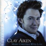 Clay Aiken: Merry Christmas With Love, CD