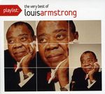 Louis Armstrong  (1901-1971): Playlist: The Very Best Of..., CD