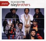 Isley Brothers: Playlist: The Very Best Of The Isley Brothers, CD
