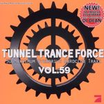 Tunnel Trance Force Vol. 59, 2 CDs