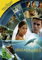 Beneath The Blue - Geheimnisse der Tiefe, DVD