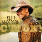 Keith Anderson: C'Mon!, CD