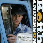 Keith Anderson: Three Chord Country &..., CD