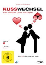 Kusswechsel - Kein Vorspiel ohne Nachspiel, DVD