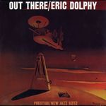 Eric Dolphy (1928-1964): Out There, LP