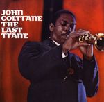 John Coltrane  (1926-1967): The Last Trane, LP