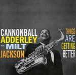 Julian 'Cannonball' Adderley  (1928-1975): Things Are Getting Better, LP