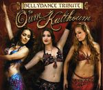 Ahmad Berjaoui: Bellydance Tribute To Oum Kalt, CD