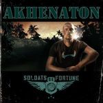 Akhenaton: Soldats De Fortune, 2 CDs