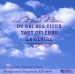 Französische geistliche Musik des 19.Jahrhunderts, CD