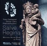 Maitrise Notre-Dame De Paris - Salve Regina, CD