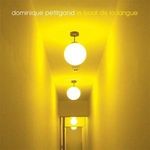 Dominique Petitgand: Le Bout De La Langue, CD