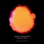Lionel Belmondo: Hymne Au Soleil: Clair Obscur, CD