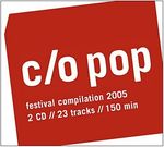 Various Artists: C/O Pop Festival Compilation 2005, 2 CDs
