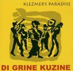 Di Grine Kuzine: Klezmer's Paradise, CD