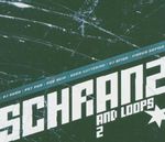 Various Artists: Schranz & Loops Vol. 2, 2 CDs