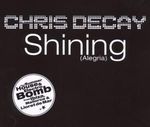 Chris Decay: Shining, Maxi-CD