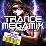 Various Artists: Trance Megamix: The Rebirth Vol.2, 2 CDs
