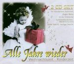 Various Artists: Alle Jahre wieder, 2 CDs