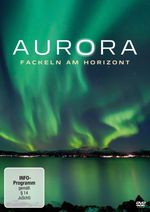 Aurora - Fackeln am Firmament, DVD