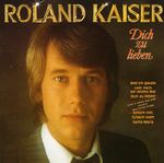 Roland Kaiser: Dich zu lieben, CD