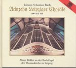 Johann Sebastian Bach (1685-1750): Choräle BWV 651-668 