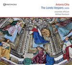Antonio Cifra (1584-1629): Loreto Vesper (Lauretanische Vesper 1629), CD