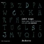 John Cage (1912-1992): James Joyce,Marcel Duchamp,Erik Satie: An Alphabet, 2 CDs