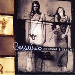 Rosanna & Zelia: Coisario, CD
