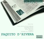 Paquito D' Rivera  (geb. 1948): The Clarinetist - Vol.1, CD