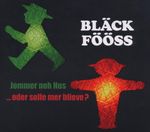 Bläck Fööss: Jommer noh Hus...oder solle mer blieve?, CD