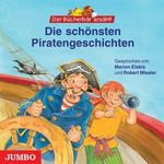 Die Schönsten Piratengeschichten-Der Bücherbär Erz, CD