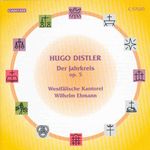 Hugo Distler (1908-1942): Der Jahreskreis op.5 (Ausz.), CD
