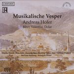 Andreas Hofer (1628 / 29-1684): Musikalische Vesper, SACD