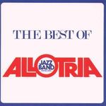 Allotria Jazz Band: The Best Of Allotria Jazz Band, CD