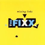 Fixx: Missing Links, CD