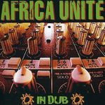 Africa Unite: In Dub - Ltd. Edition, CD