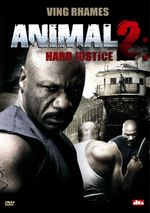 Animal 2: Hard Justice, DVD